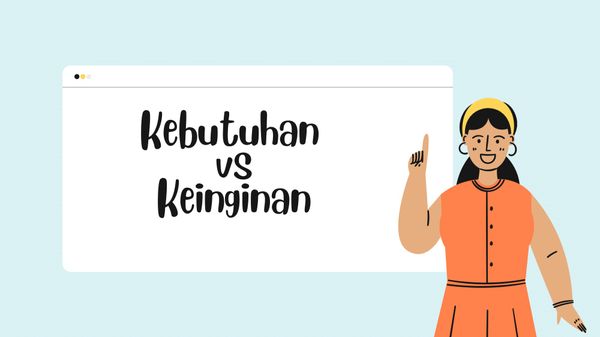 Kebutuhan vs Keinginan